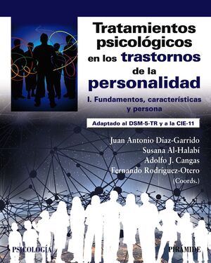 TRATAMIENTOS PSICOLÓGICOS EN LOS TRASTORNOS DE LA PERSONALIDAD I