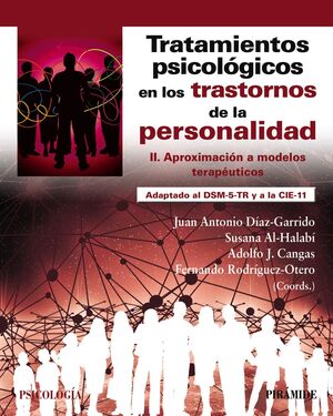 TRATAMIENTOS PSICOLÓGICOS EN LOS TRASTORNOS DE LA PERSONALIDAD II