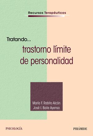 TRATANDO... TRASTORNO LÍMITE DE LA PERSONALIDAD