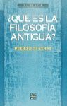 ¿QUÉ ES LA FILOSOFÍA ANTIGUA?