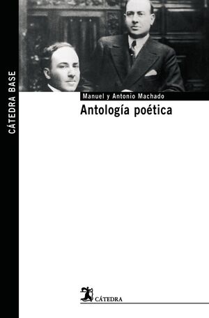 ANTOLOGÍA POÉTICA MACHADO