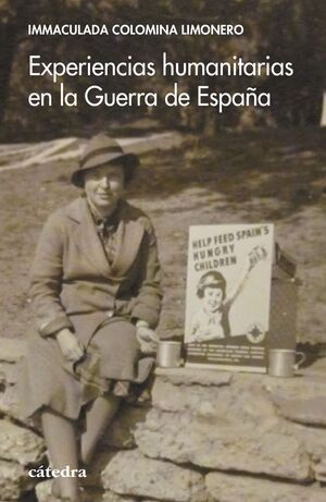EXPERIENCIAS HUMANITARIAS EN LA GUERRA DE ESPAÑA