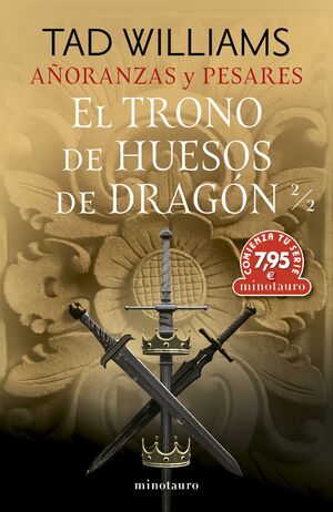 CTS AÑORANZAS Y PESARES Nº 01 EL TRONO DE HUESOS DE DRAGÓN 2/2