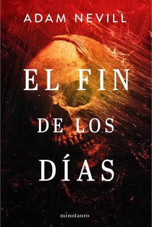 EL FIN DE LOS DIAS (NE)