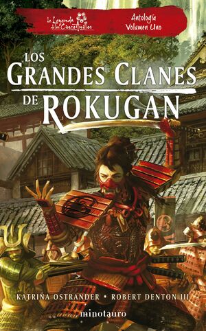 LOS GRANDES CLANES DE ROKUGAN ANTOLOGÍA Nº 01