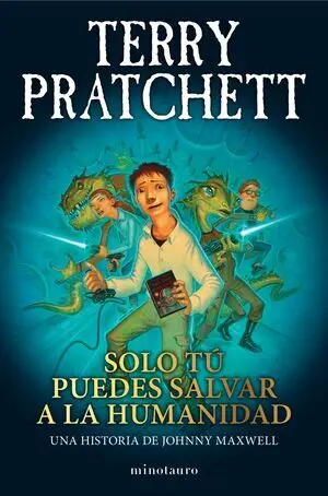 Solo tú Puedes Salvar a la Humanidad