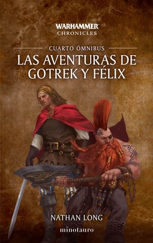 LAS AVENTURAS DE GOTREK Y FÉLIX OMNIBUS Nº 04/06 (NE)