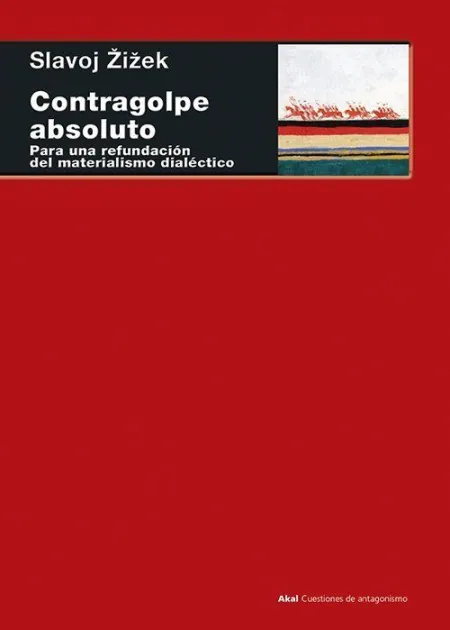 Contragolpe Absoluto: Refundación Materialismo Dialéctico