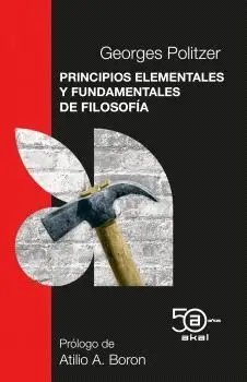 Principios Elementales y Fundamentales de Filosofía 50 Aniv. Akal