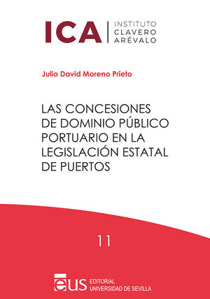 LAS CONCESIONES DE DOMINIO PÚBLICO PORTUARIO EN LA LEGISLACIÓN ESTATAL DE PUERTO