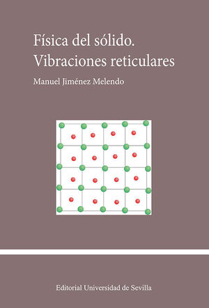 FÍSICA DEL SÓLIDO. VIBRACIONES RETICULARES