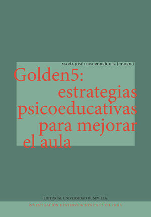 GOLDEN5: ESTRATEGIAS PSICOEDUCATIVAS PARA MEJORAR EL AULA