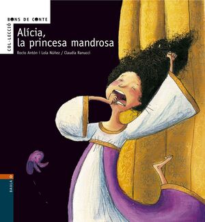 ALÍCIA PRINCESA MANDROSA BONS DE CONTE
