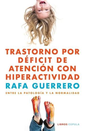 TRASTORNO POR DÉFICIT DE ATENCIÓN CON HIPERACTIVIDAD