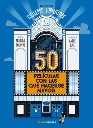 50 PELÍCULAS CON LAS QUE HACERSE MAYOR