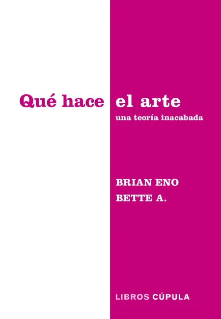 Qué Hace el Arte