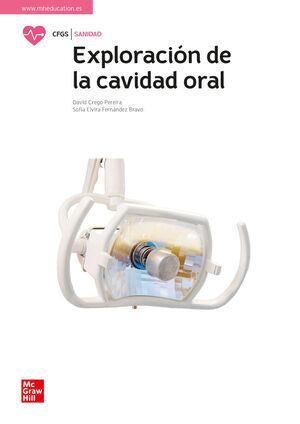 EXPLORACIÓN DE LA CAVIDAD ORAL. FP ACTIVA. GRADO SUPERIOR 2024