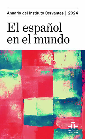 ANUARIO INSTITUTO CERVANTES 2024 (RSTICA)