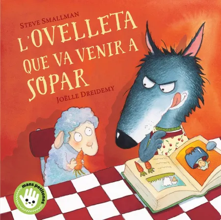 L'ovelleta que Va Venir a Sopar (Mans Petitones)