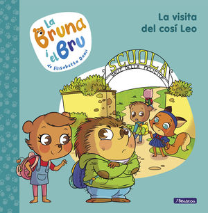 LA BRUNA I EL BRU 3. LA VISITA DEL COSÍ LEO