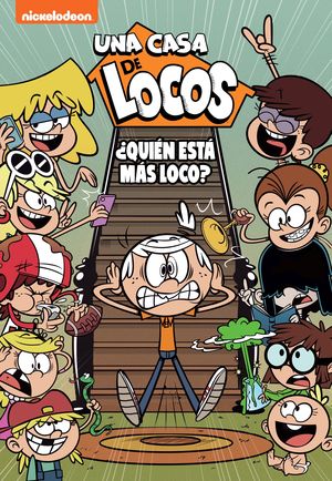 ¿QUIEN ESTA MAS LOCO?(UNA CASA DE LOCOS. COMIC 11)