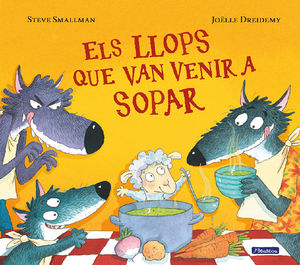 ELS LLOPS QUE VAN VENIR A SOPAR (L'OVELLETA QUE VA VENIR A SOPAR)