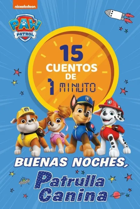 15 Cuentos de 1 Minuto. Buenas Noches, Patrulla