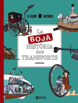 LA BOJA HISTÒRIA DEL TRANSPORT