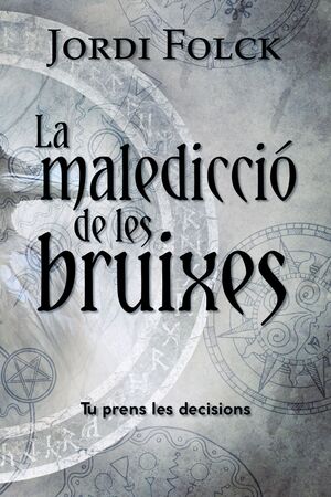 LA MALEDICCIÓ DE LES BRUIXES