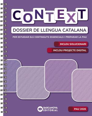 CONTEXT. DOSSIER DE LLENGUA CATALANA. BATXILLERAT 2026