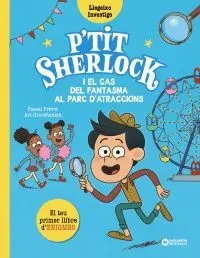 P'tit Sherlock I el Cas del Fantasma Al Parc D'atraccions