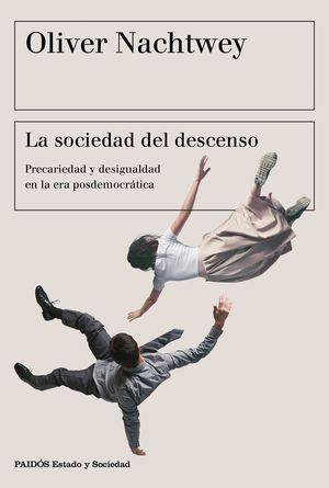 LA SOCIEDAD DEL DESCENSO