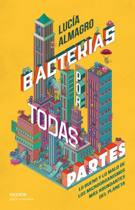 Bacterias por Todas Partes