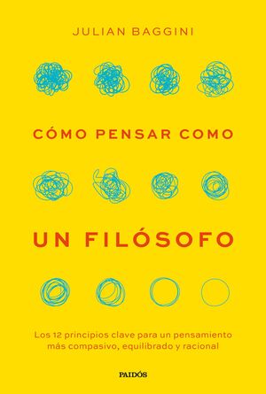 CÓMO PENSAR COMO UN FILÓSOFO
