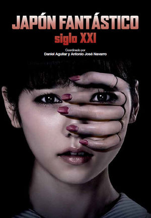 JAPON FANTASTICO SIGLO XXI