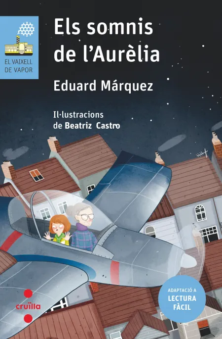 C-Vvb. 203 Els Somnis de L'aurèlia (Lectura Facil)