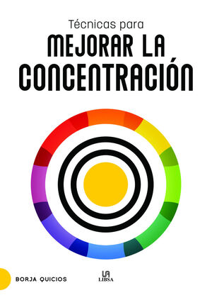 TÉCNICAS PARA MEJORAR LA CONCENTRACIÓN