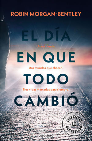 EL DÍA EN QUE TODO CAMBIÓ