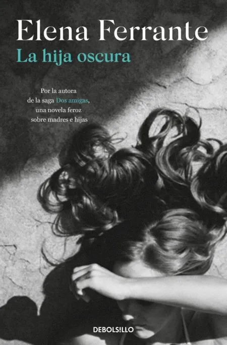 La Hija Oscura. Crónicas del Desamor 2