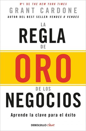 LA REGLA DE ORO DE LOS NEGOCIOS