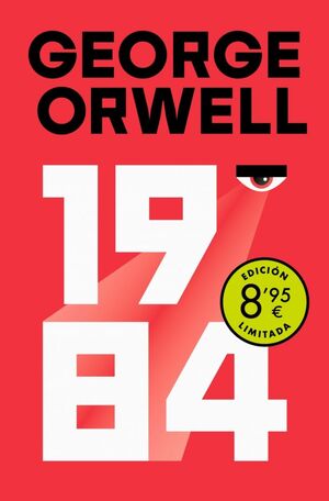1984 (EDICIÓN DEFINITIVA AVALADA POR THE ORWELL ESTATE) (CAMPAÑA DE VERANO EDICI