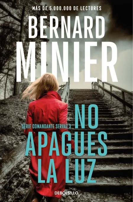 No Apagues la Luz (Comandante Servaz 3)