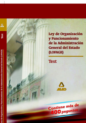 LEY DE ORGANIZACION Y FUNCIONAMIENTO DE LA ADMINISTRACION GENERAL DEL ESTADO (LO