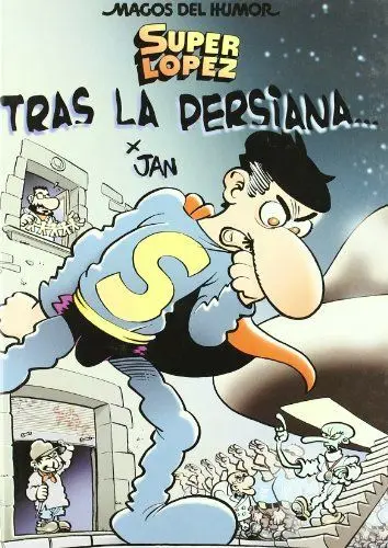Superlopez -104 Tras la Persiana