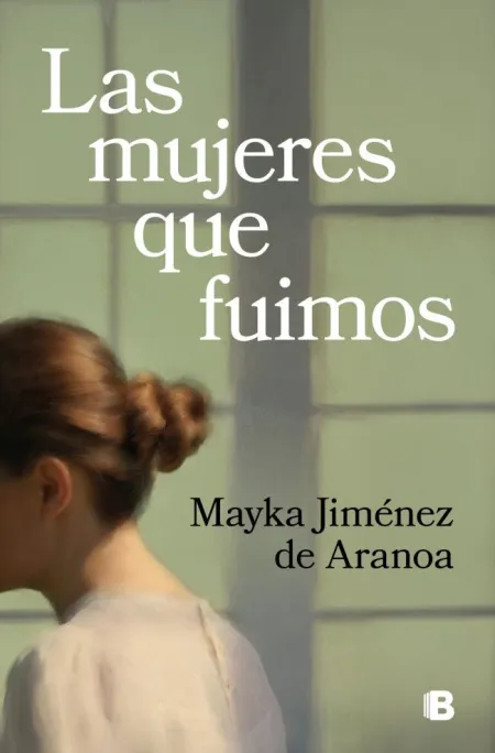 Las Mujeres que Fuimos