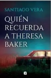 Quién Recuerda a Theresa Baker