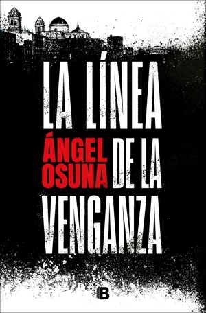 LINEA DE LA VENGANZA, LA