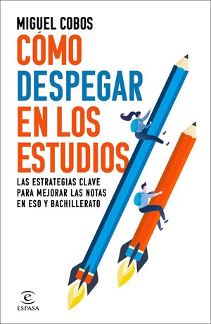 CÓMO DESPEGAR EN LOS ESTUDIOS