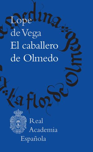 EL CABALLERO DE OLMEDO