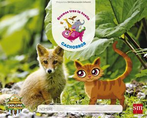 PROYECTO EXPLORA CACHORROS 3 AÑOS 3 TRIMESTRE INFANTIL 2017